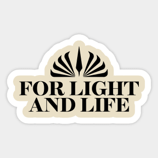 For Light and Life Sticker